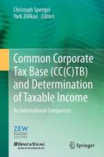 Common Corporate Tax Base (CC(C)TB) and Determination of Taxable Income: An International Comparison