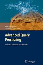 Advanced Query Processing: Volume 1: Issues and Trends