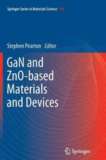 GaN and ZnO-based Materials and Devices