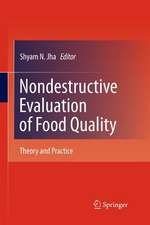 Nondestructive Evaluation of Food Quality: Theory and Practice