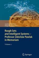 Rough Sets and Intelligent Systems - Professor Zdzisław Pawlak in Memoriam: Volume 2