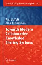 Towards Modern Collaborative Knowledge Sharing Systems