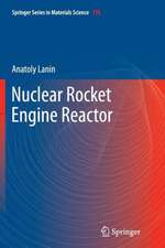 Nuclear Rocket Engine Reactor