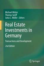 Real Estate Investments in Germany: Transactions and Development