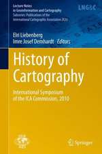 History of Cartography: International Symposium of the ICA Commission, 2010