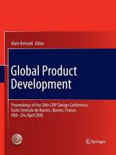 Global Product Development: Proceedings of the 20th CIRP Design Conference, Ecole Centrale de Nantes, Nantes, France, 19th-21st April 2010