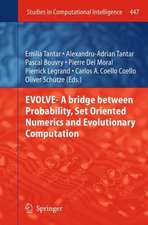 EVOLVE- A Bridge between Probability, Set Oriented Numerics and Evolutionary Computation