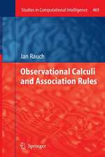 Observational Calculi and Association Rules