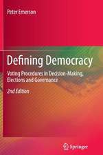 Defining Democracy: Voting Procedures in Decision-Making, Elections and Governance