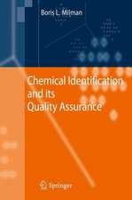 Chemical Identification and its Quality Assurance