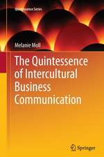 The Quintessence of Intercultural Business Communication