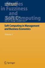 Soft Computing in Management and Business Economics: Volume 1