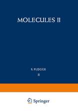 Molecules II / Moleküle II