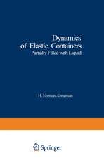 Dynamics of Elastic Containers: Partially Filled with Liquid