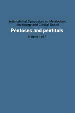 International Symposium on Metabolism, Physiology, and Clinical Use of Pentoses and Pentitols: Hakone, Japan, August 27th–29th, 1967