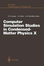 Computer Simulation Studies in Condensed-Matter Physics X: Proceedings of the Tenth Workshop Athens, GA, USA, February 24–28, 1997