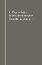 Technik der klinischen Blutuntersuchung für Studierende und Ärzte