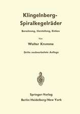 Klingelnberg-Spiralkegelräder: Berechnung, Herstellung und Einbau