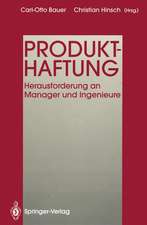 Produkthaftung: Herausforderung an Manager und Ingenieure