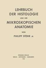 Lehrbuch der Histologie und der Mikroskopischen Anatomie des Menschen