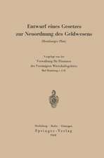 Entwurf eines Gesetzes zur Neuordnung des Geldwesens: Homburger Plan