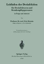 Leitfaden der Desinfektion für Desinfektoren und Krankenpflegepersonen in Frage und Antwort