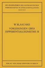 Vorlesungen über Differentialgeometrie und geometrische Grundlagen von Einsteins Relativitätstheorie III