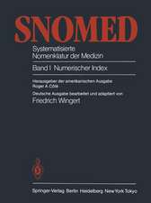 SNOMED — Systematisierte Nomenklatur der Medizin: Band 1: Numerischer Index