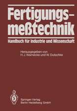 Fertigungsmeßtechnik: Handbuch für Industrie und Wissenschaft