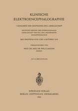 Klinische Elektroencephalographie: 7. Kongress der Deutschen EEG-Gesellschaft, Deutsche Sektion der Internationalen Gesellschaft für EEG und Angewandte Neurophysiologie, Bad Nauheim, vom 2. bis 4. Oktober 1958