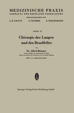 Chirurgie der Lungen und des Brustfelles