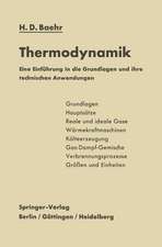 Thermodynamik: Eine Einführung in die Grundlagen und ihre technischen Anwendungen