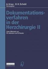 Dokumentationsverfahren in der Herzchirurgie II