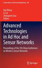 Advanced Technologies in Ad Hoc and Sensor Networks: Proceedings of the 7th China Conference on Wireless Sensor Networks