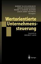 Wertorientierte Unternehmenssteuerung: Festschrift für Helmut Laux