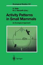 Activity Patterns in Small Mammals: An Ecological Approach