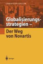 Globalisierungsstrategien — Der Weg von Novartis