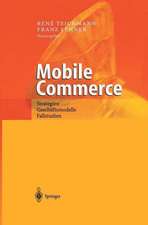 Mobile Commerce: Strategien, Geschäftsmodelle, Fallstudien