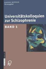 Universitätskolloquien zur Schizophrenie: Band 1