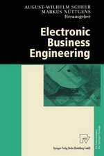 Electronic Business Engineering: 4.Internationale Tagung Wirtschaftsinformatik 1999