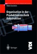 Organisation in der Produktionstechnik: Konstruktion