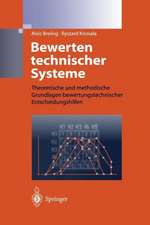 Bewerten technischer Systeme: Theoretische und methodische Grundlagen bewertungstechnischer Entscheidungshilfen