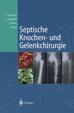 Septische Knochen-und Gelenkchirurgie