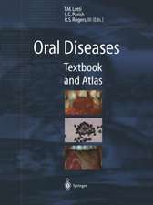 Oral Diseases: Textbook and Atlas