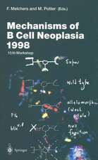 Mechanisms of B Cell Neoplasia 1998: Proceedings of the Workshop held at the Basel Institute for Immunology 4th–6th October 1998