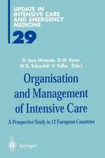 Organisation and Management of Intensive Care: A Prospective Study in 12 European Countries