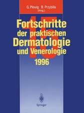 Fortschritte der praktischen Dermatologie und Venerologie