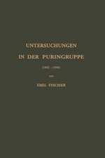 Untersuchungen in der Puringruppe: (1882—1906)