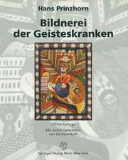 Bildnerei der Geisteskranken: Ein beitrag zur Psychologie und Psychopathologie der Gestaltung