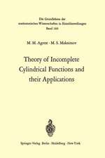 Theory of Incomplete Cylindrical Functions and their Applications